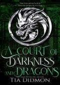 A Court of Darkness and Dragons (The Fourth Guild #6)