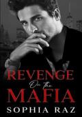 Revenge on the Mafia (The shadows of Cosa Nostra Chronicles #4)