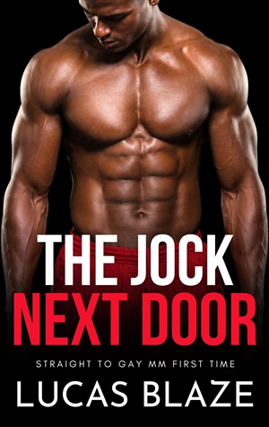 The Jock Next Door (Straight College Jocks #16)