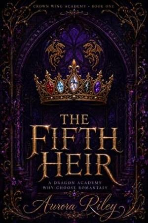 The Fifth Heir (Crown Wing Academy #1)