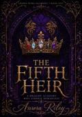 The Fifth Heir (Crown Wing Academy #1)