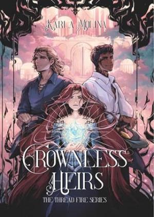Crownless Heirs (Threadfire #2)