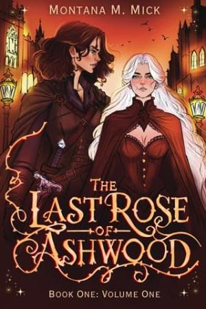 The Last Rose of Ashwood (Ashwood #1)