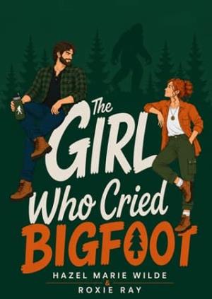 The Girl Who Cried Bigfoot