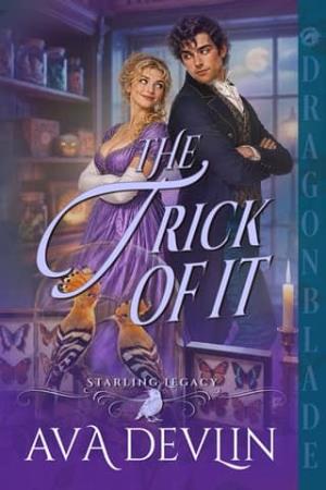 The Trick of It (The Starling Legacy #3)