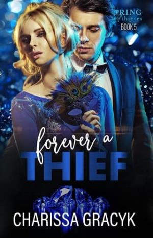 Forever a Thief (Ring of Thieves #5)