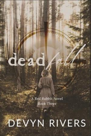 Deadfall (Red Rabbit #3)