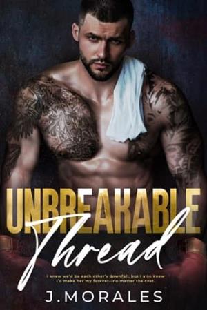 Unbreakable Thread