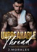 Unbreakable Thread