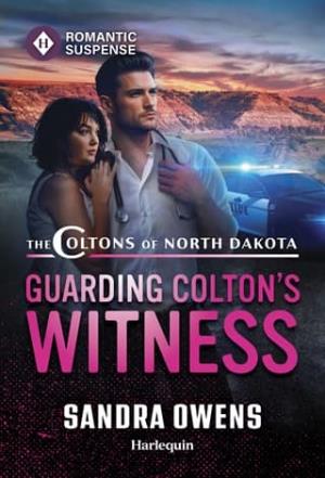 Guarding Colton’s Witness (Coltons of North Dakotaz #2)