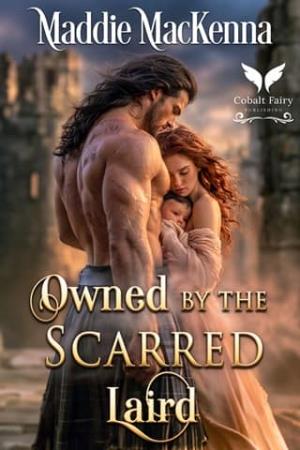 Owned by the Scarred Laird (The Highland Contracts #1)