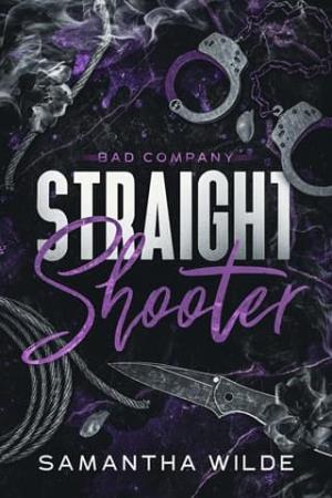 Straight Shooter (Bad Company #3)