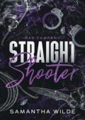 Straight Shooter (Bad Company #3)