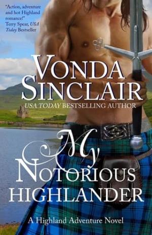 My Notorious Highlander (Highland Adventure #5)