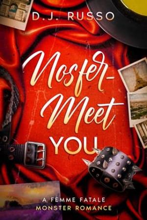 Nosfer-Meet You (Femme Fatale Monsters #4)