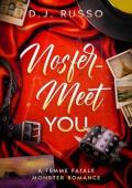 Nosfer-Meet You (Femme Fatale Monsters #4)