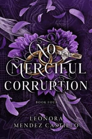 No Merciful Corruption (No Sweeter Poison #4)