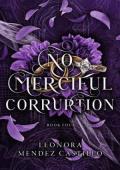 No Merciful Corruption (No Sweeter Poison #4)