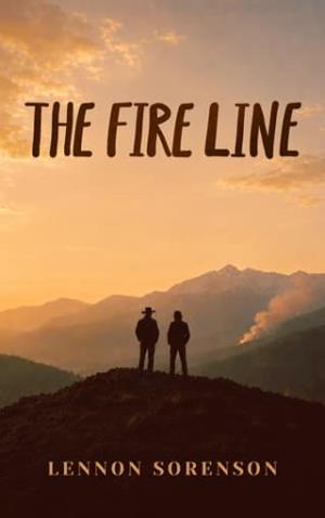 The Fire Line (The High Country Trilogy #1)