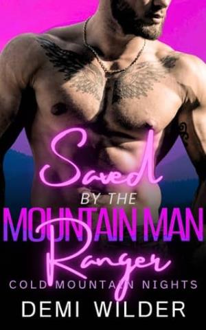 Saved By the Mountain Man Ranger (Cold Mountain Nights 2)