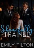 Shamefully Trained (The Institute: Shameful Arrangements #8)