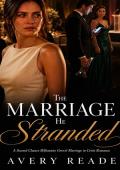 The Marriage He Stranded (Billionaire's Neglected Wives #8)