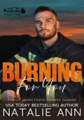 Burning For You (Sunset Ridge #5)