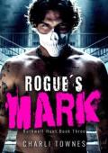Rogue’s Mark (Rothwell Masked Hunt #3)