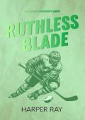 Ruthless Blade (Silvercrest University #1)