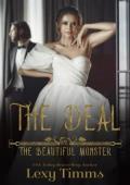 The Deal (The Beautiful Monster #1)