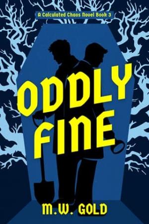 Oddly Fine (Calculated Chaos #3)