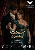 Unbound Duchess (The Devil’s Auction #3)