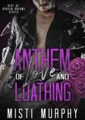 Anthem of Love and Loathing (Riot of Broken Dreams #1)