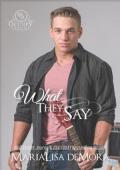What They Say (Occupy Yourself #3)
