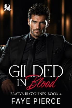 Gilded in Blood (Bratva Bloodlines #4)