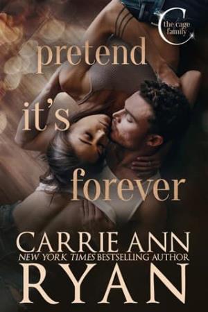 Pretend it’s Forever (The Cage Family #5)