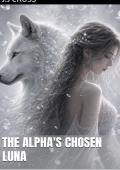 The Alpha's Chosen Luna (The Watch Her Leave #5)