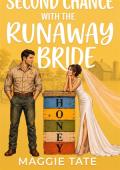 Second Chance with the Runaway Bride (The Sweet Happily Ever After #4)