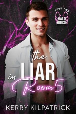 The Liar in Room 5 (Halo House #2)