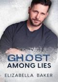 Ghost Among Lies (Ghost Team #2)