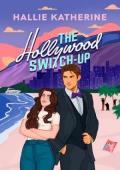 The Hollywood Switch-up (The Hollywood Fairytales #1)