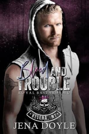 Blood and Trouble (RBMC: Helena, MT #3)