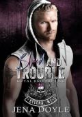 Blood and Trouble (RBMC: Helena, MT #3)