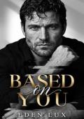 Based on You (Pages and Promises #1)