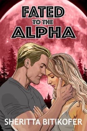Fated to the Alpha (Tolstone Wolf Shifters #2)