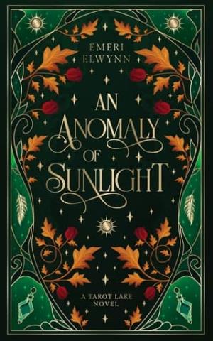 An Anomaly of Sunlight (Tarot Lake #1)