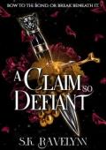 A Claim So Defiant (Bondward #1)