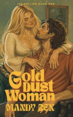Gold Dust Woman (Ivy Hollow #1)