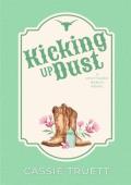 Kicking Up Dust (Whittaker Ranch #2)