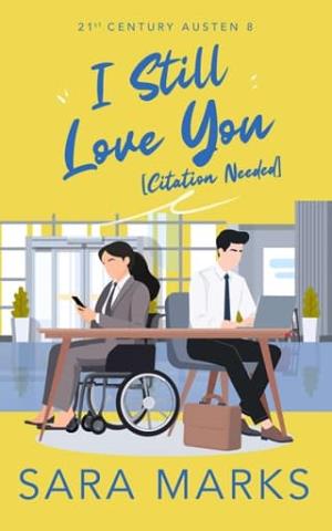 I Still Love You (21st Century Austen #8)